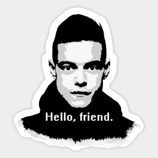 Elliot Alderson: "Hello, friend" Quote (Mr. Robot) Sticker